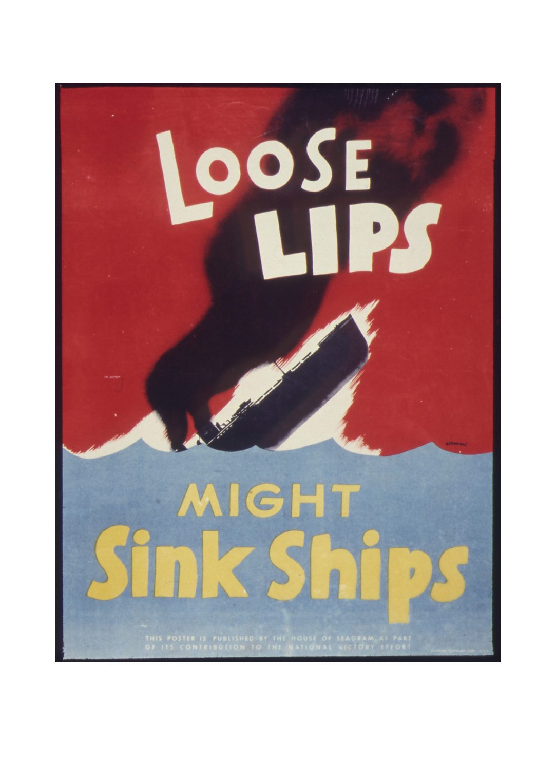 Loose Lips Might Sink Ships